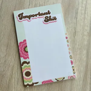 Important Shit - Funny Trendy Notepad